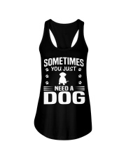 SOMETIMES YOU JUST NEED A DOG Ladies Flowy Tank tile