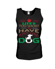 LIFE'S TOO SHORT TO HAVE JUST ONE DOG Unisex Tank tile