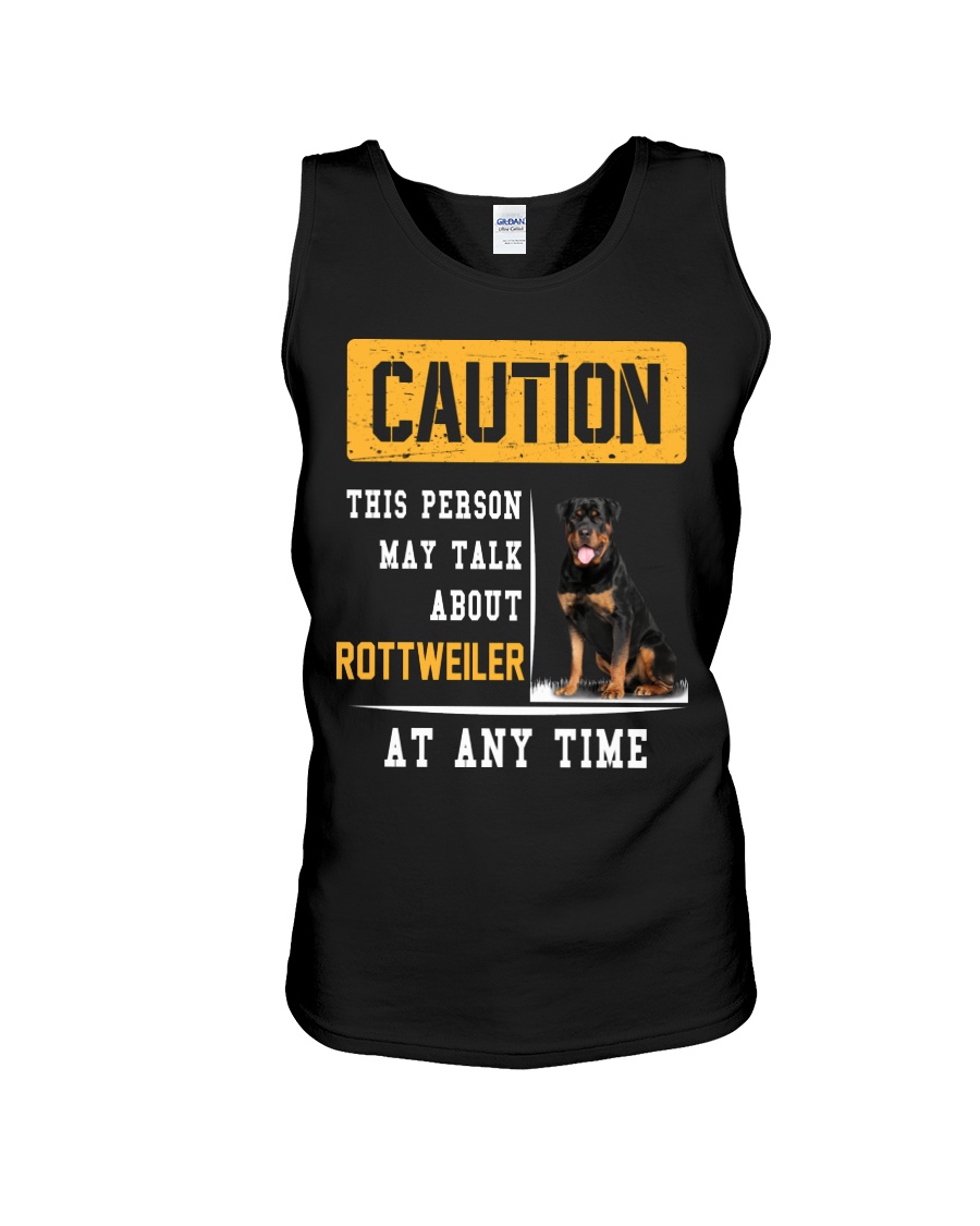THIS PERSON MAY TALK ABOUT ROTTWEILER AT ANY TIME Unisex Tank