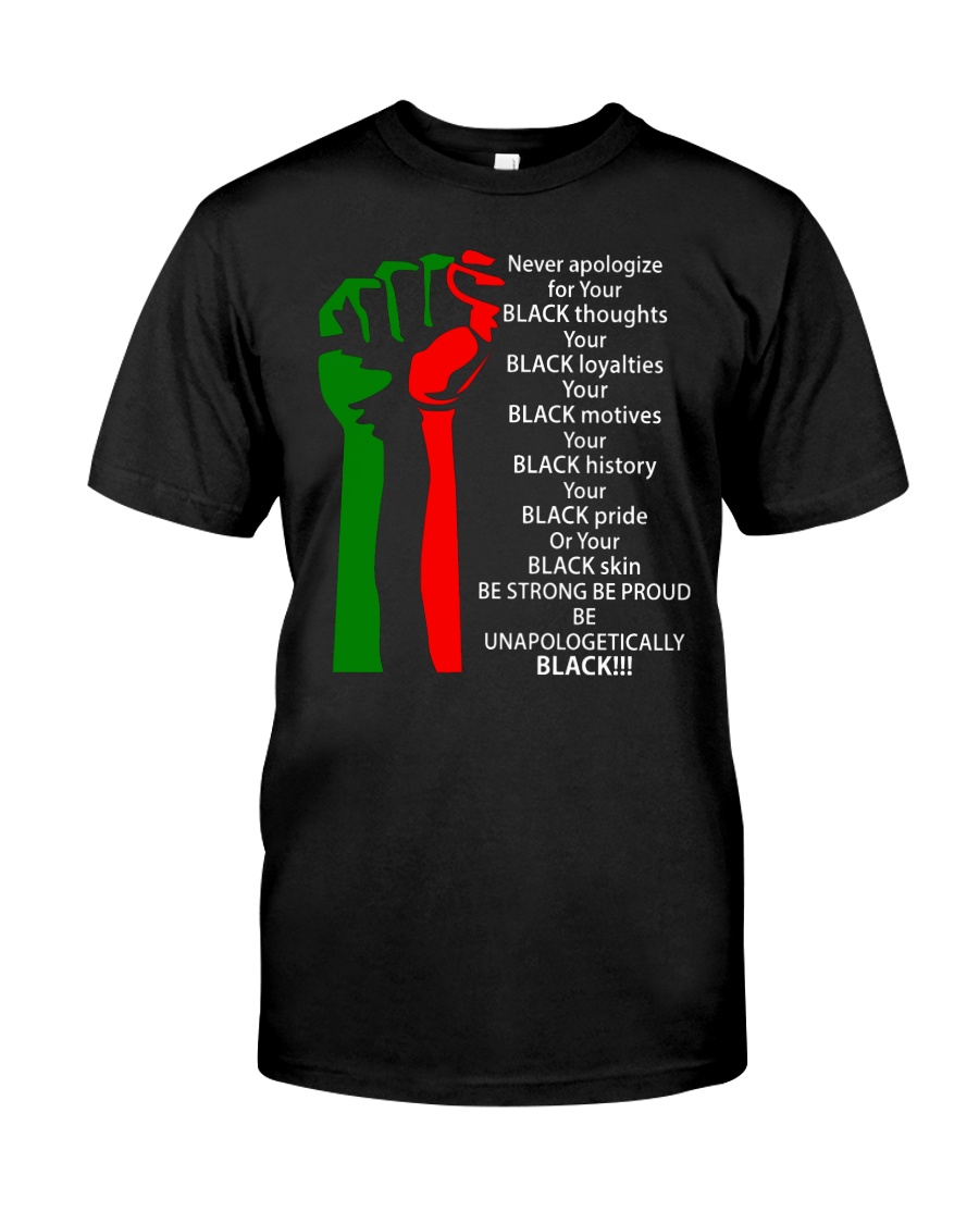BE UNAPOLOGETICALLY Classic T-Shirt