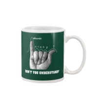 DON'T YOU UNDERSTAND Mug front