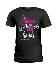 SHE WORKS WILLINGLY WITH HER HANDS Ladies T-Shirt thumbnail