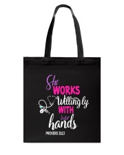 SHE WORKS WILLINGLY WITH HER HANDS Tote Bag thumbnail