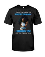 I IGNORED YOU Premium Fit Mens Tee thumbnail