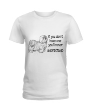 IF YOU DON'T HAVE ONE Ladies T-Shirt thumbnail
