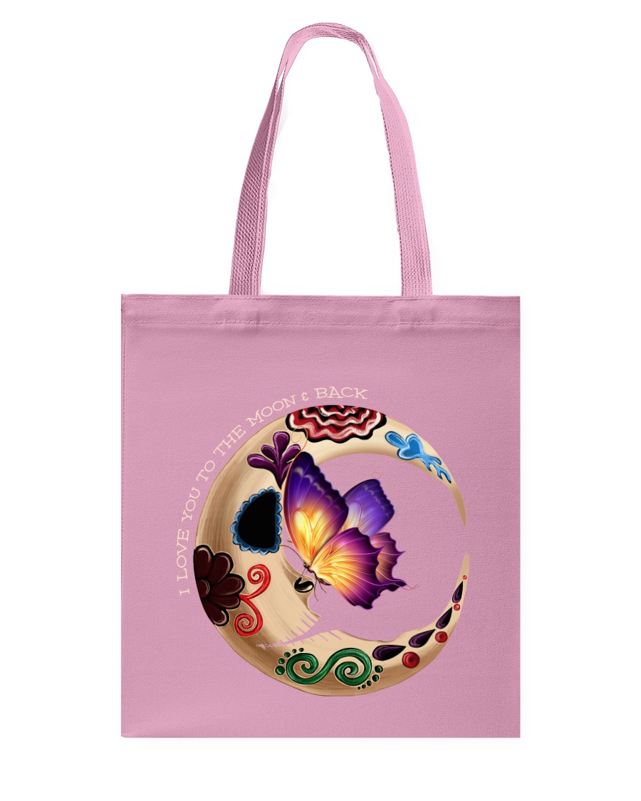 I LOVE BUTTERFLY TO THE MOON AND BACK Tote Bag