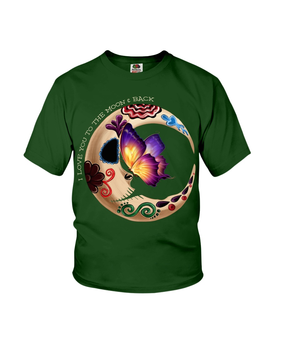 I LOVE BUTTERFLY TO THE MOON AND BACK Youth T-Shirt