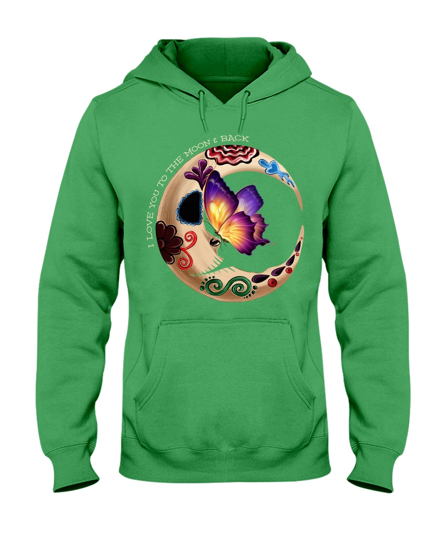 I LOVE BUTTERFLY TO THE MOON AND BACK Hooded Sweatshirt