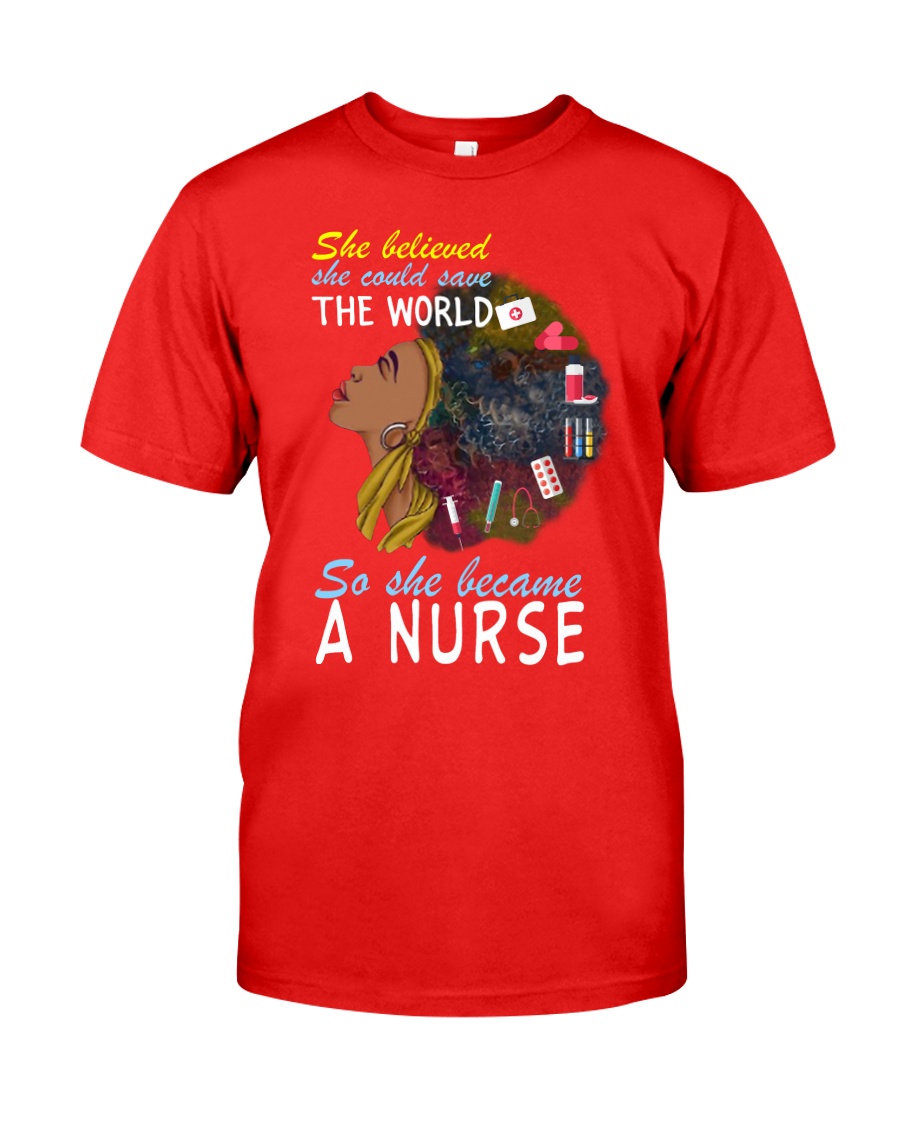 SHE BECAME A NURSE Classic T-Shirt