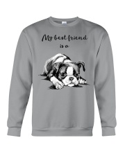 MY BEST FRIEND IS A BOSTON TERRIER Crewneck Sweatshirt thumbnail