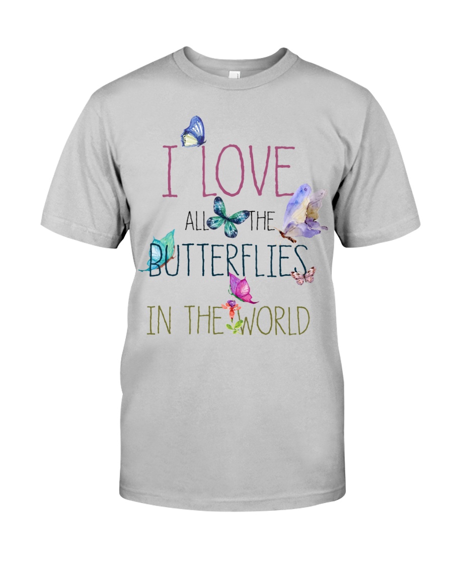I LOVE BUTTERFLIES Classic T-Shirt