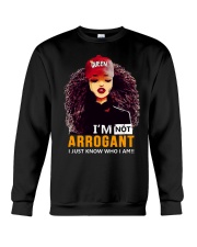 I AM NOT ARROGANT Crewneck Sweatshirt thumbnail