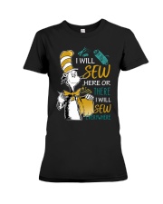 I WILL SEW HERE OR THERE Premium Fit Ladies Tee thumbnail