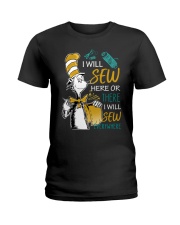 I WILL SEW HERE OR THERE Ladies T-Shirt thumbnail