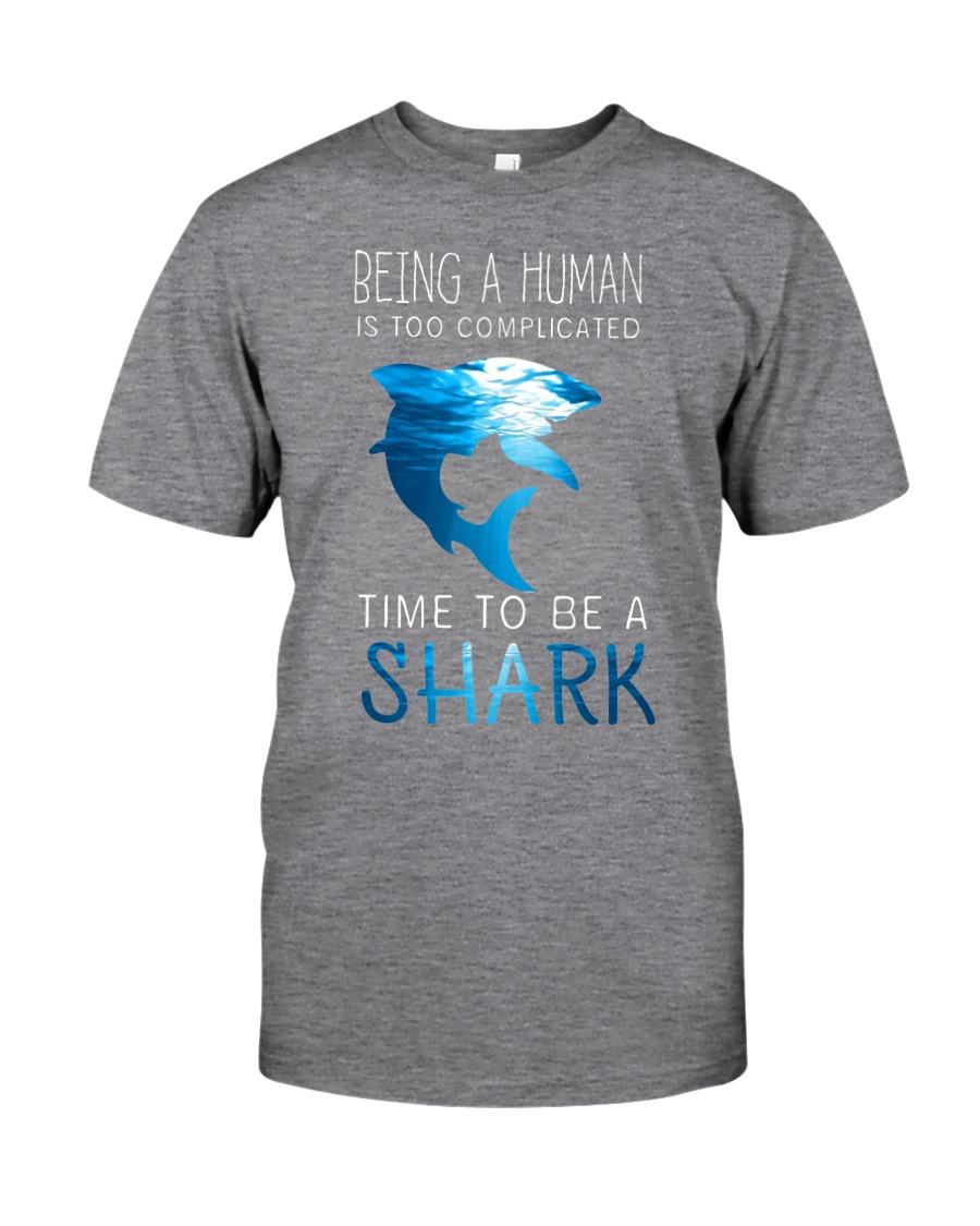 BE A SHARK Classic T-Shirt