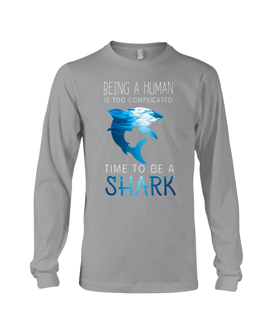BE A SHARK Long Sleeve Tee