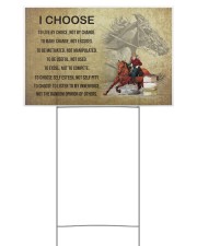 I Choose To Live By Choice 1 Yard Signs tile
