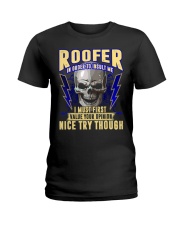Roofer In Order To Insult Me I Must First Ladies T-Shirt thumbnail