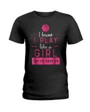 Basketball Shirt -Girls Basketball Gift- P Ladies T-Shirt thumbnail