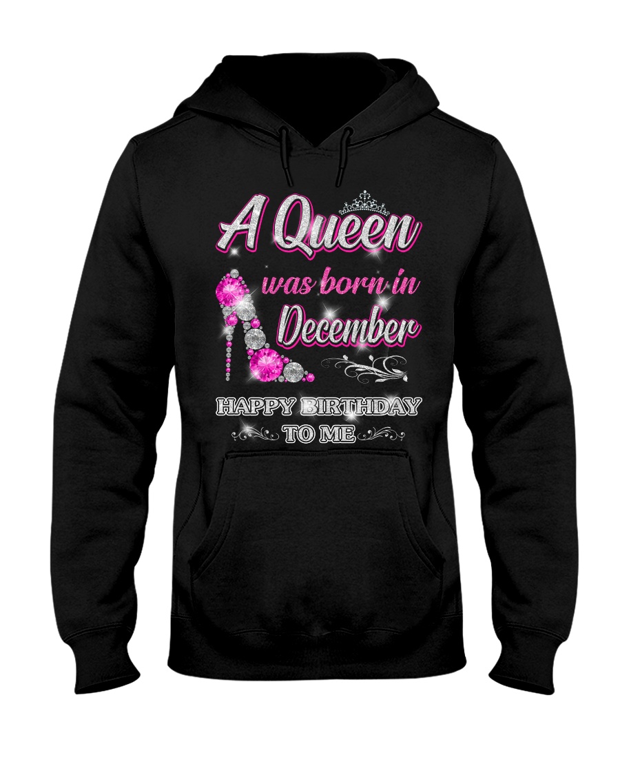 A Queen was born in-December Hooded Sweatshirt