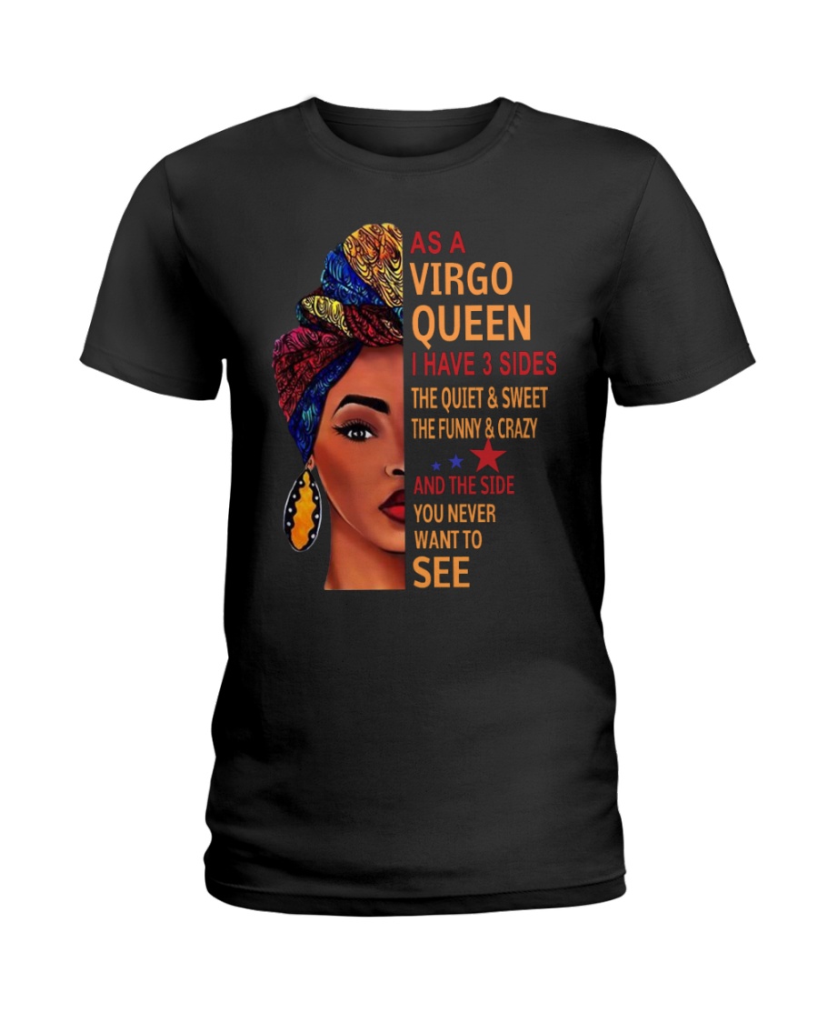 I have 3 sides -Virgo Ladies T-Shirt