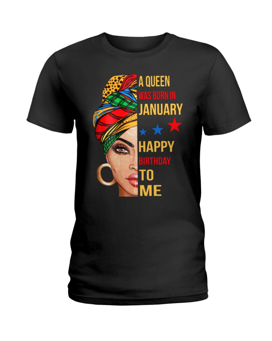 happy birthday to me - January Ladies T-Shirt
