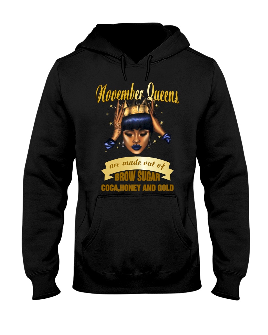 Queens are made out of brow sugar- November-Hooded Hooded Sweatshirt