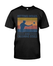 Hitting Holes And Crushing Souls Cornhole Classic T-Shirt tile