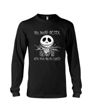 You Sound Better With Your Mouth Closed Long Sleeve Tee tile