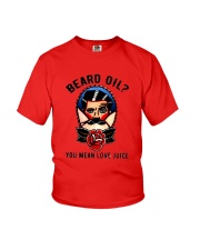 Beard Oil You Mean Love Juice Youth T-Shirt tile