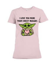 I Love You More Than Chicky Nuggies Premium Fit Ladies Tee tile