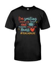 I'm Smiling Under The Mask And Hugging Classic T-Shirt front