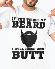 If You Touch My Beard Classic T-Shirt apparel-classic-tshirt-lifestyle-front-92