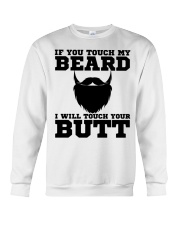 If You Touch My Beard Crewneck Sweatshirt tile