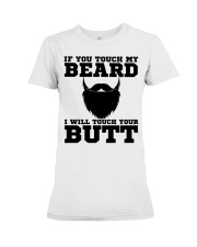 If You Touch My Beard Premium Fit Ladies Tee tile