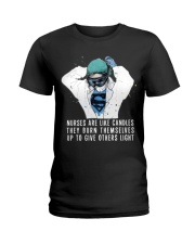 Nurses are like candles Ladies T-Shirt front