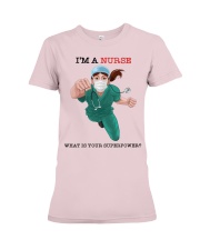 NURSE - what is your superpower Premium Fit Ladies Tee thumbnail