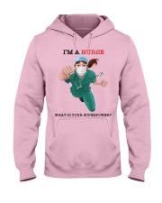 NURSE - what is your superpower Hooded Sweatshirt thumbnail
