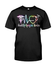 Faith hope love Classic T-Shirt front
