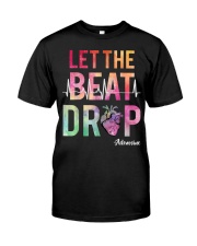 Let the beat drop Classic T-Shirt front