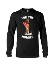 forr the homies Long Sleeve Tee tile