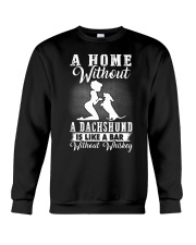 a home without a dachshund is like a bar without Crewneck Sweatshirt tile