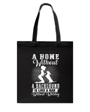 a home without a dachshund is like a bar without Tote Bag tile