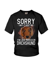 sorry i can't i'm an indoor dachshund Youth T-Shirt tile