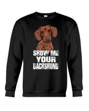 show me your dachshund Crewneck Sweatshirt tile