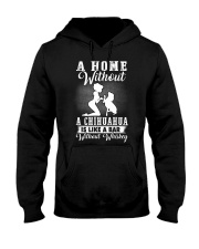 a home without a chihuahua is like a bar without Hooded Sweatshirt tile