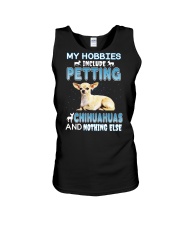 my hobbies include petting chihuahuas and nothing Unisex Tank tile