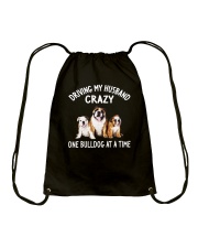 driving my husband crazy one bulldog at s the Drawstring Bag tile