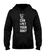Can I Pet Your Dog Hooded Sweatshirt thumbnail