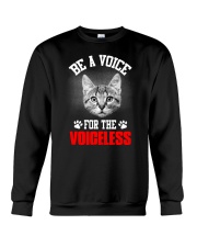be a voice for the voiceless Crewneck Sweatshirt tile